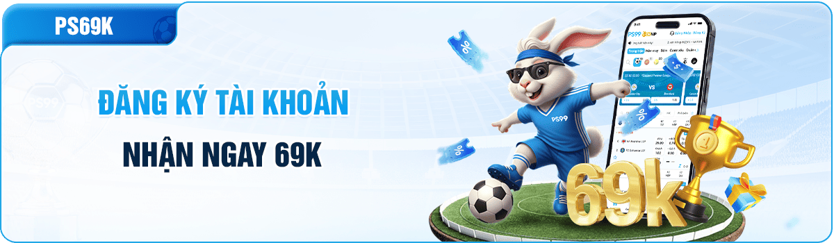 đăng ký tài khoản nhận quà tân thủ